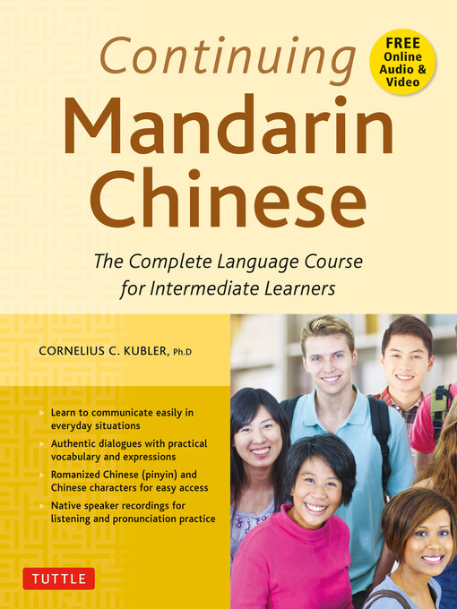 Title details for Continuing Mandarin Chinese Textbook by Cornelius C. Kubler - Available